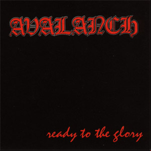 Álbum Ready To The Glory de Avalanch
