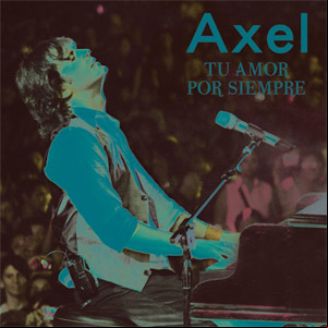 Álbum Tu Amor Por Siempre de Axel Fernando