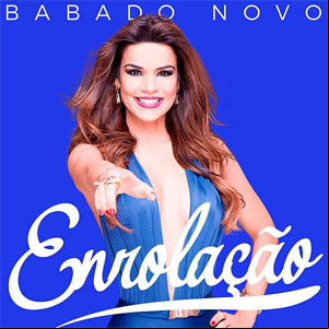 Álbum Enrolação  de Babado Novo