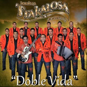 Álbum Doble Vida de Banda La Trakalosa (Edwin Luna y La Trakalosa de Monterrey)