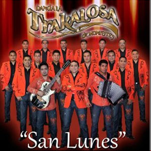 Álbum San Lunes de Banda La Trakalosa (Edwin Luna y La Trakalosa de Monterrey)