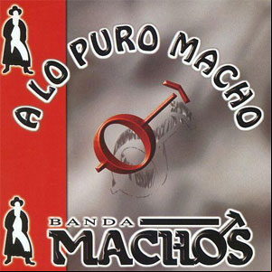 Álbum A Lo Puro Macho de Banda Machos