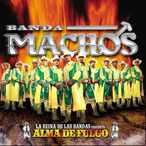 Álbum Alma De Fuego de Banda Machos