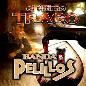 Álbum El Último Trago de Banda Pelillos
