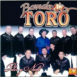 Álbum Polvo y Nada de Banda Toro