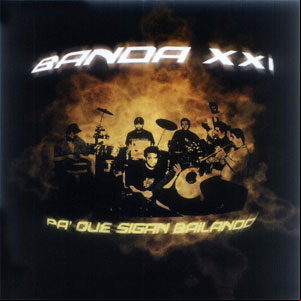 Álbum Pa' Que Sigan Bailando de Banda XXI