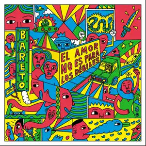 Álbum El Amor No Es Para Los Débiles de Bareto