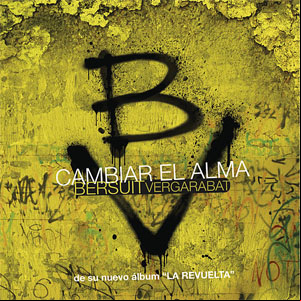 Álbum Cambiar el Alma de Bersuit Vergarabat