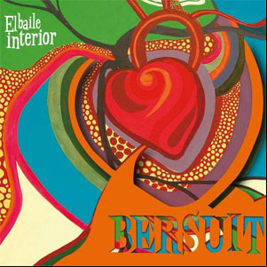 Álbum El Baile Interior de Bersuit Vergarabat