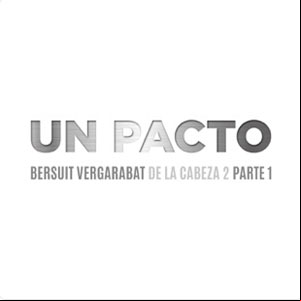 Álbum Un Pacto de Bersuit Vergarabat