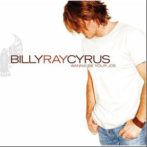 Álbum Wanna Be Your Joe de Billy Ray Cyrus