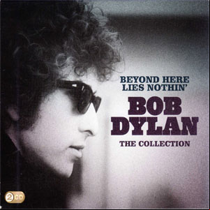 Álbum Beyond Here Lies Nothin' - The Collection de Bob Dylan