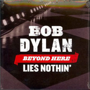 Álbum Beyond Here Lies Nothin' de Bob Dylan