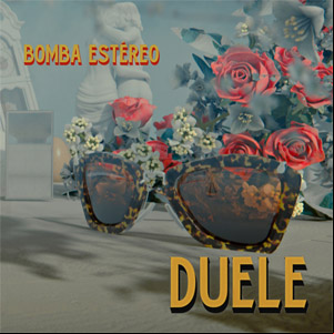 Álbum Duele de Bomba Estéreo