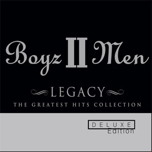 Álbum Legacy: The Greatest Hits Collection (Deluxe Edition) de Boyz II Men