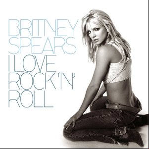 Álbum I Love Rock N Roll (Remix) de Britney Spears