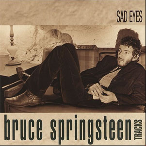 Álbum Sad Eyes de Bruce Springsteen