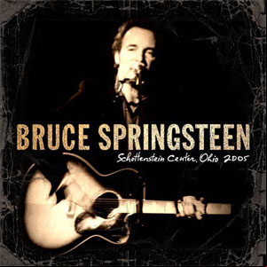 Álbum Schottenstein Center, Ohio 2005 de Bruce Springsteen