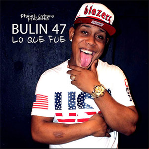 Álbum Lo Que Fué de Bulin 47