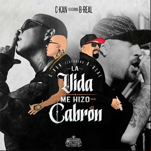 Álbum La Vida Me Hizo Cabrón de C Kan