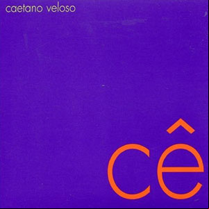 Álbum Cê de Caetano Veloso