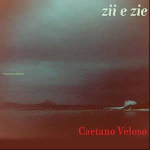 Álbum Zii E Zie de Caetano Veloso