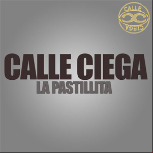 Álbum La Pastillita de Calle Ciega