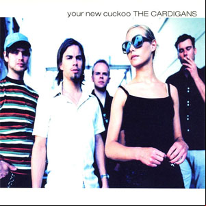 Álbum Your New Cuckoo de Cardigans