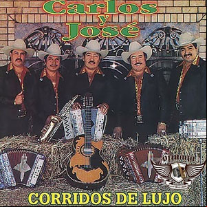 Álbum Corridos De Lujo de Carlos y José