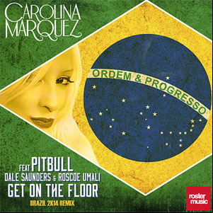 Álbum Get On The Floor (Brazil 2K14 Remix) de Carolina Márquez