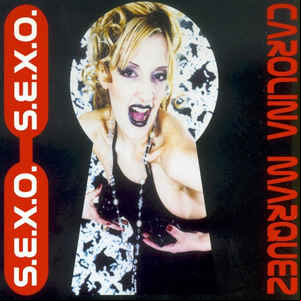 Álbum S.E.X.O. de Carolina Márquez