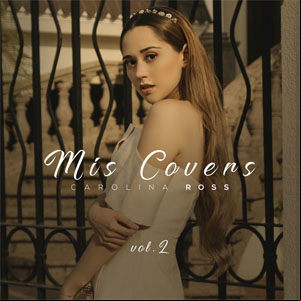Álbum Mis Covers, Vol. 2 de Carolina Ross