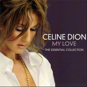 Álbum My Love: Essential Collection de Celine Dion