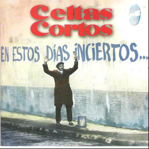 Álbum En Estos Días Inciertos ... de Celtas Cortos