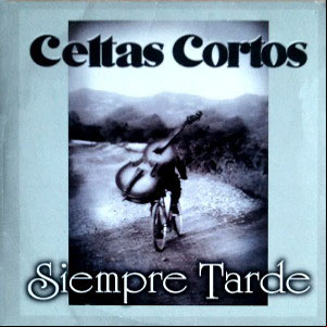 Álbum Siempre Tarde de Celtas Cortos