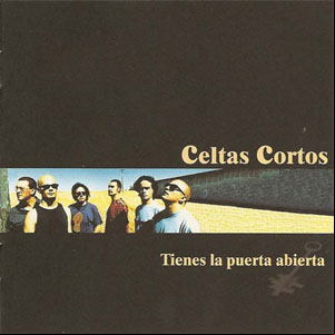 Álbum Tienes La Puerta Abierta de Celtas Cortos
