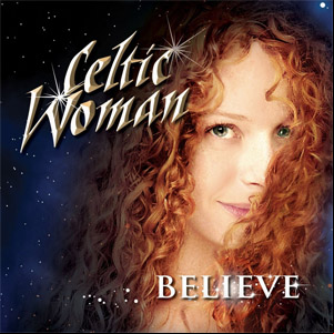 Álbum Believe (Deluxe Edition) de Celtic Woman