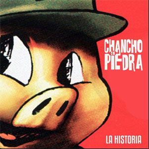 Álbum La Historia de Chancho En Piedra