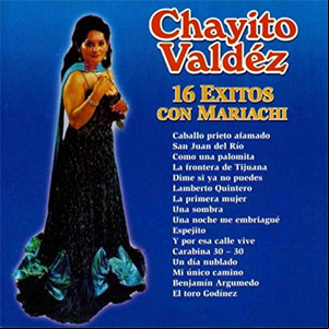 Álbum 16 Éxitos Con Mariachi de Chayito Valdez
