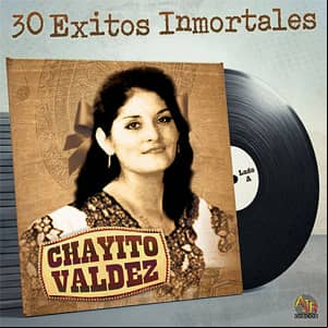 Álbum 30 Éxitos Inmortales de Chayito Valdez