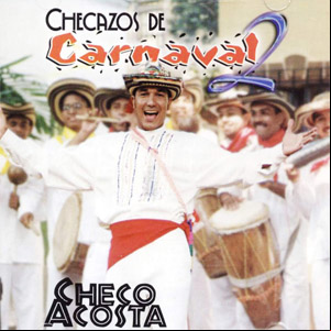 Álbum Checazos De Carnaval 2 de Checo Acosta