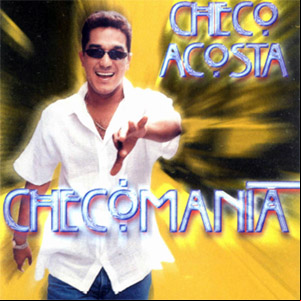 Álbum Checomanía de Checo Acosta
