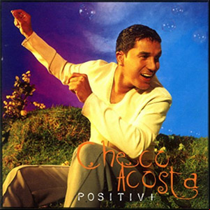 Álbum Positivo de Checo Acosta