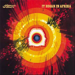 Álbum It Began In Afrika de Chemical Brothers