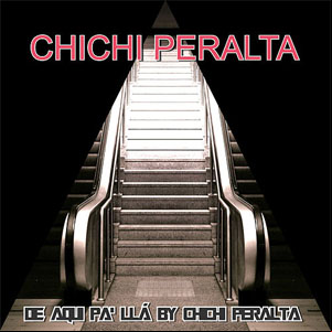 Álbum De Aqui Pa' Llá de Chichi Peralta