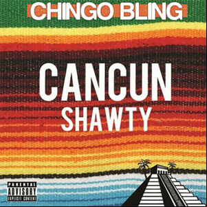 Álbum Cancun Shawty de Chingo Bling