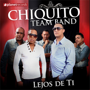 Álbum Lejos De Ti de Chiquito Team Band RD