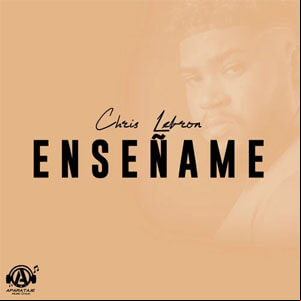 Álbum Enséñame de Chris Lebron
