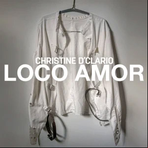 Álbum Loco Amor de Christine D'Clario