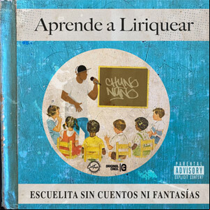 Álbum Aprende a Liriquear de Chyno Nyno